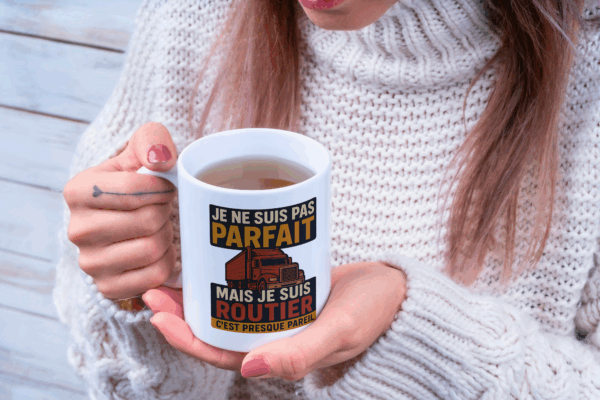 Mug Je ne suis pas parfait, mais je suis routier – c’est presque pareil