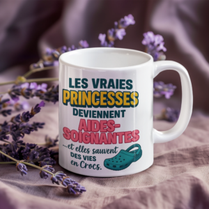 Mug métier – Les vraies princesses deviennent aides-soignantes
